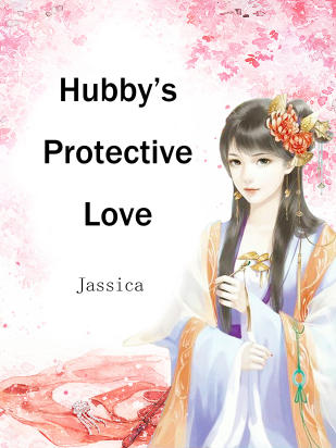 Hubby’s Protective Love